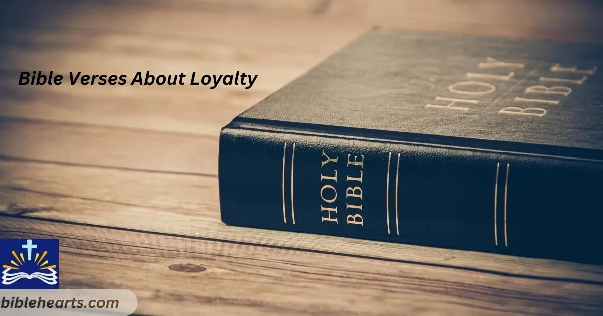 Bible Verses About Loyalty