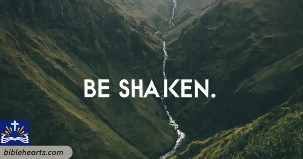  Be shaken