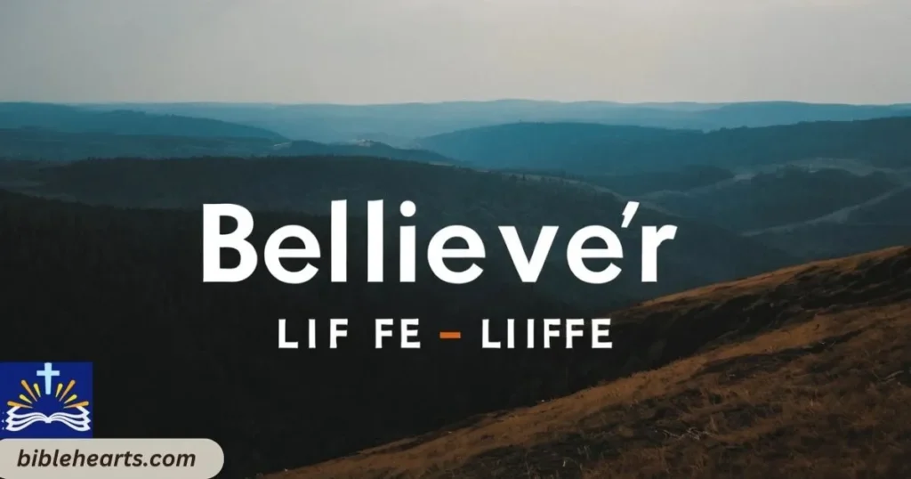 Believer’s life