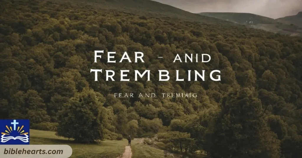  Fear and trembling