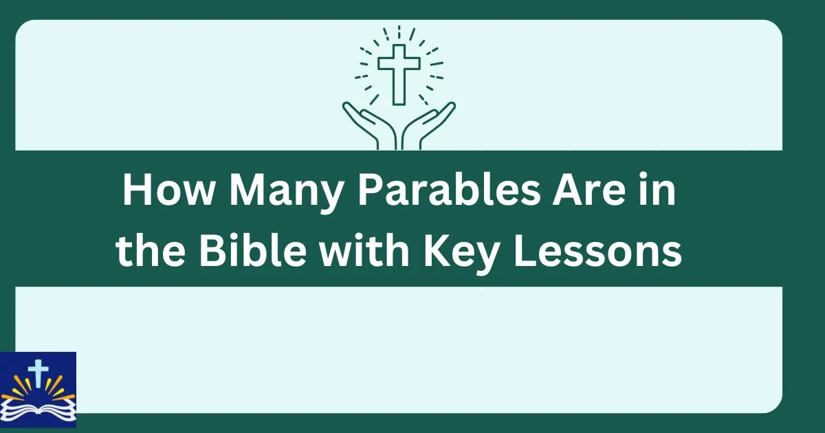 How Many Parables Are In The Bible