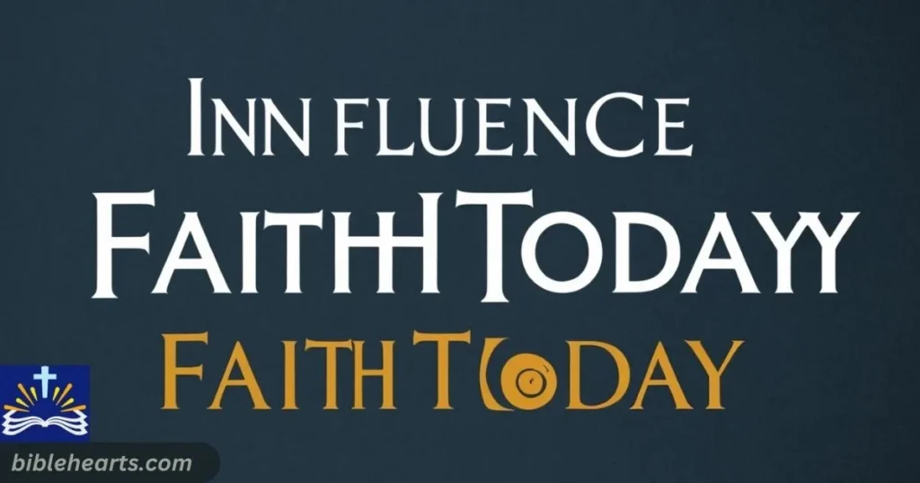 Influence Faith Today