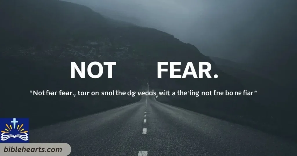 Not fear