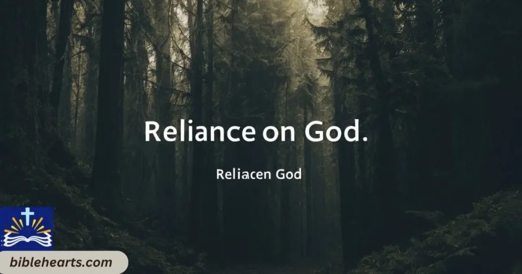  Reliance on God