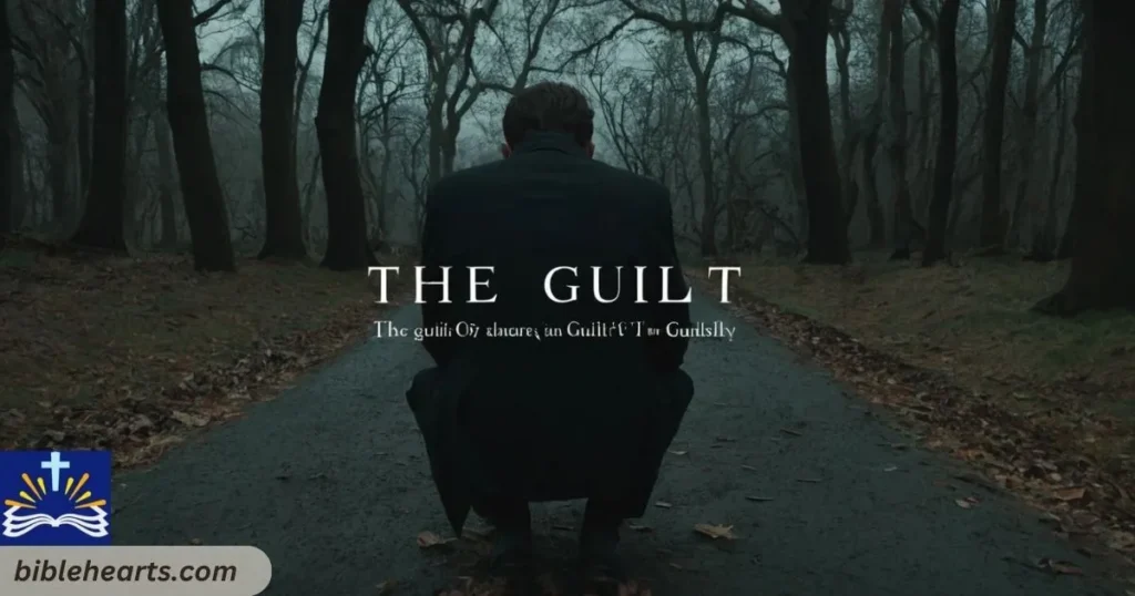 The guilt 