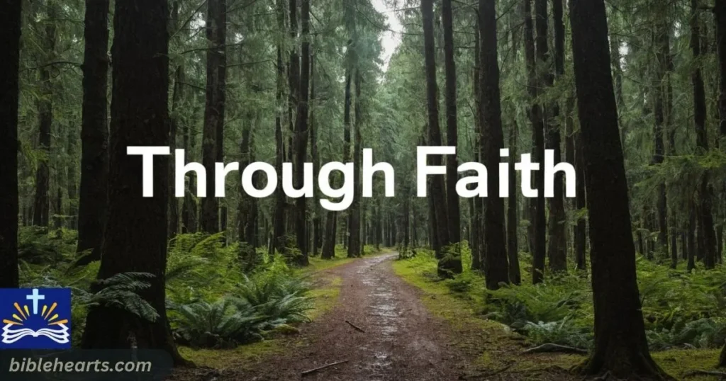  Through faith