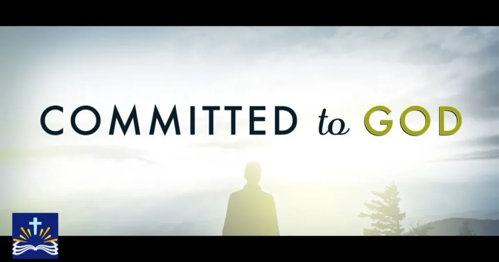 Commitment To God