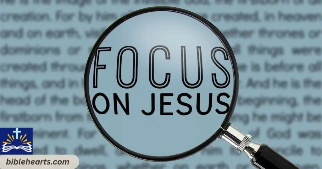 Focus on Jesus