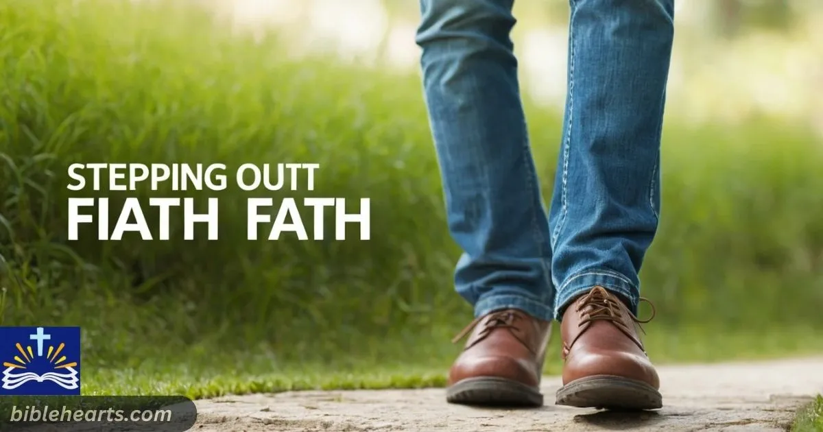 Stepping Out in Faith