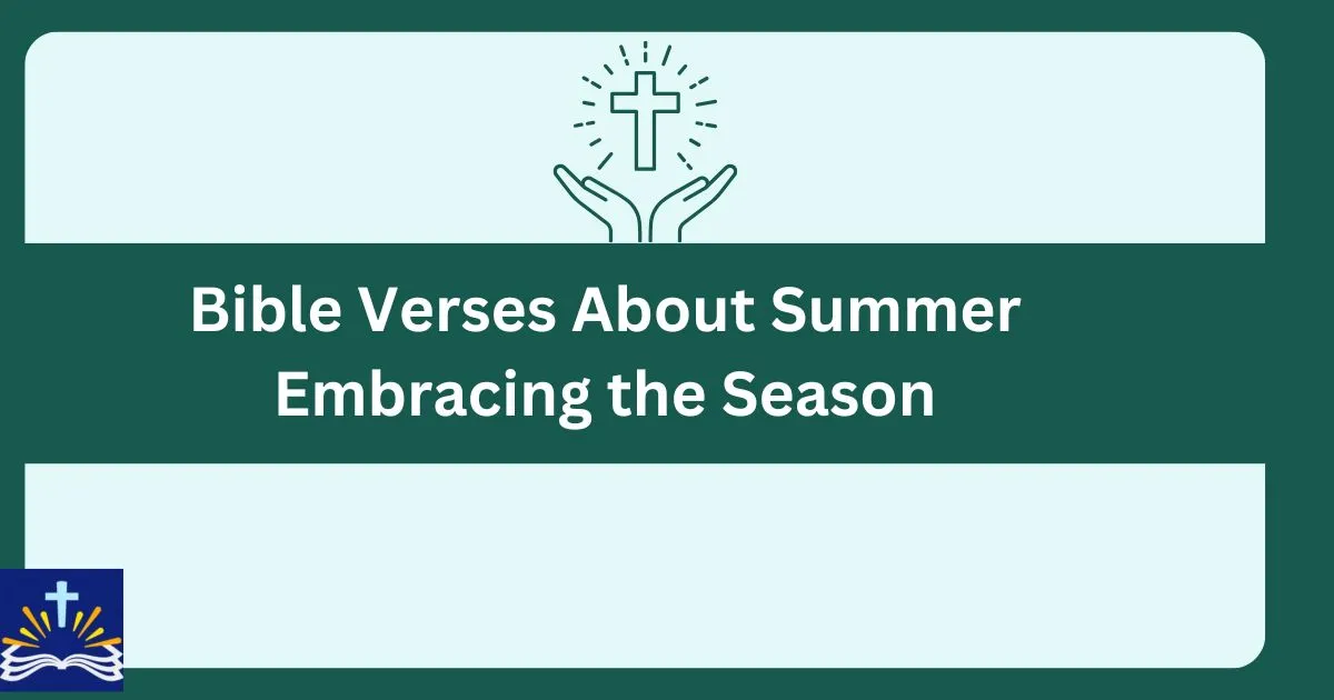 Bible Verses About Summer