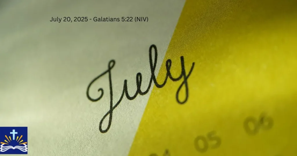 July 20 2025 Galatians 522 Niv