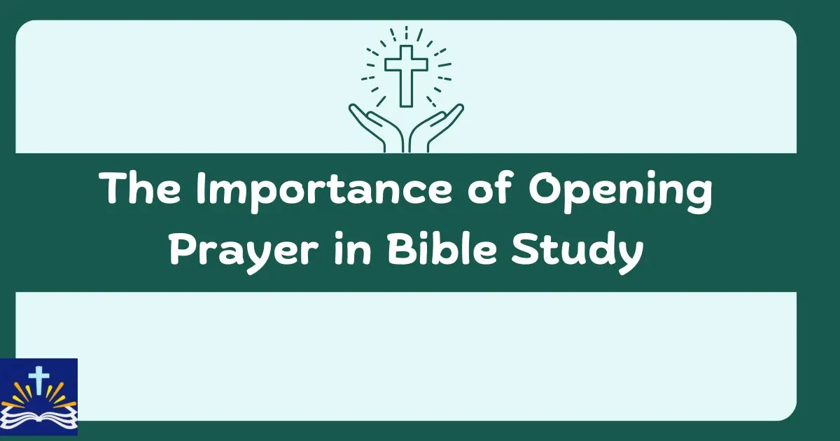 Opening Prayer In Bible Study