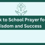 Back To School Prayer For Wisdom And Success