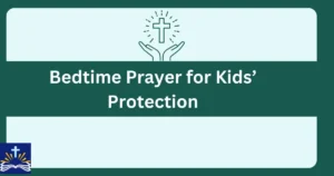 Bedtime Prayer For Kids Protection